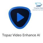 Topaz Video Enhance AI Crack