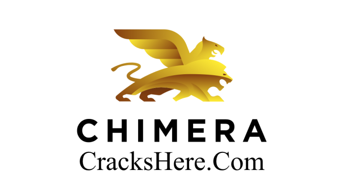 chimera tool Crack