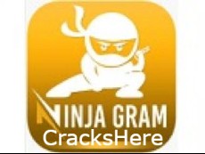 NinjaGram Crack